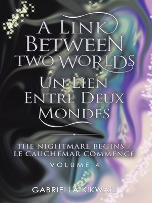 cover image of A Link between Two Worlds / Un Lien Entre Deux Mondes